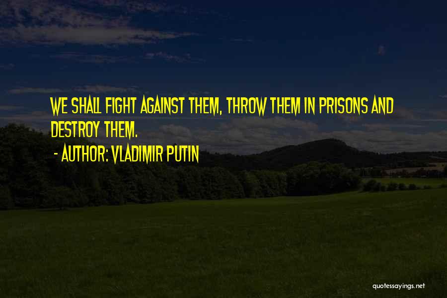 Best Vladimir Putin Quotes By Vladimir Putin