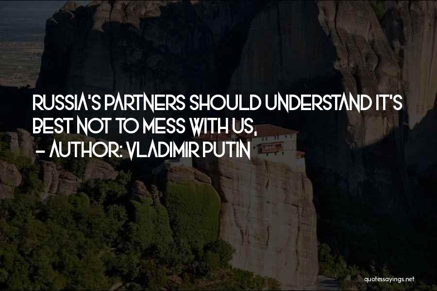 Best Vladimir Putin Quotes By Vladimir Putin