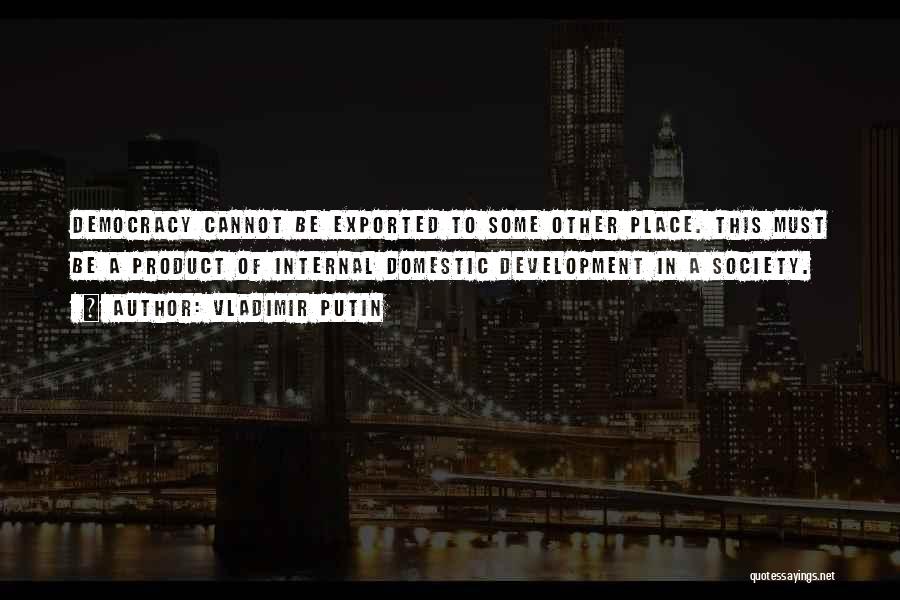 Best Vladimir Putin Quotes By Vladimir Putin Best Vladimir Putin Quotes By Vladimir Putin
