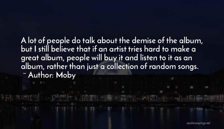 Best Vocal Trance Quotes By Moby