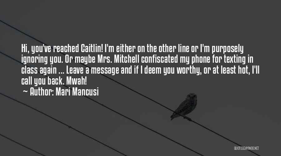 Best Voicemail Quotes By Mari Mancusi
