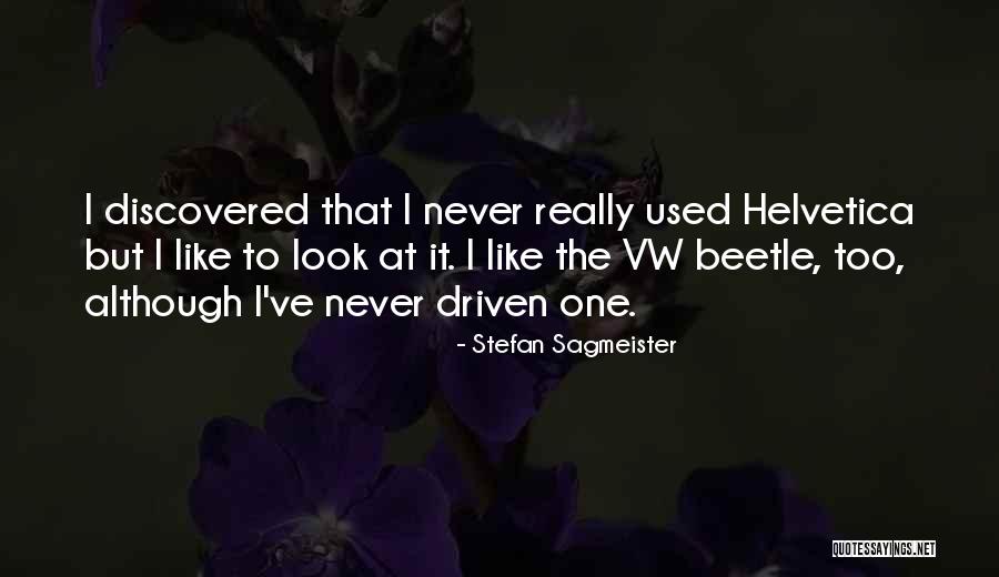 Best Vw Quotes By Stefan Sagmeister