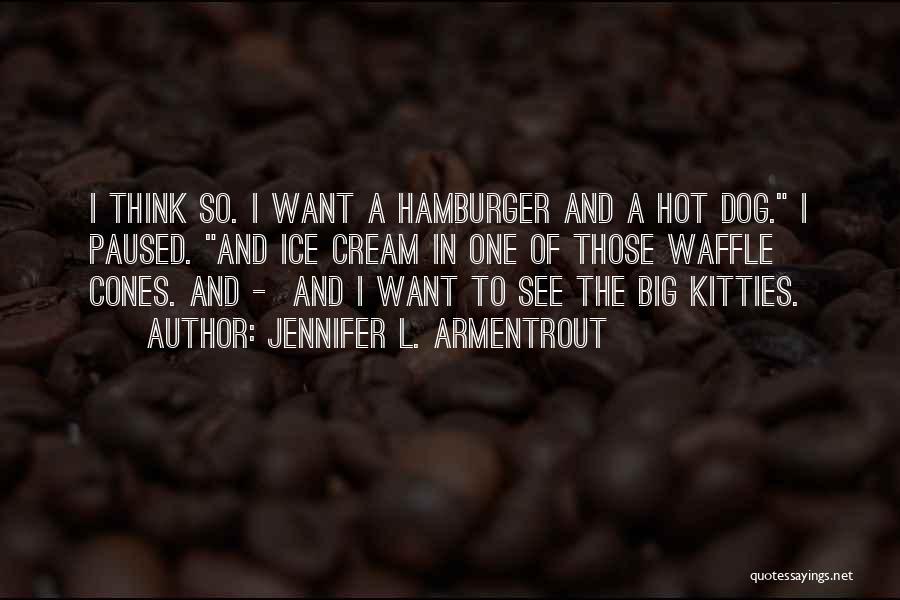 Best Waffle Quotes By Jennifer L. Armentrout