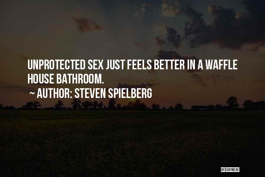 Best Waffle Quotes By Steven Spielberg