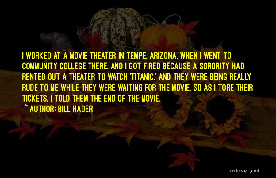 Best Waiting Movie Quotes By Bill Hader