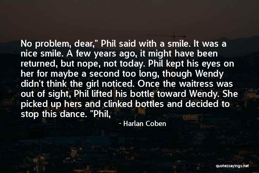 Best Waitress Quotes By Harlan Coben