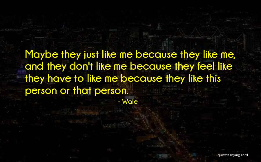 Best Wale Quotes By Wale Best Wale Quotes By Wale