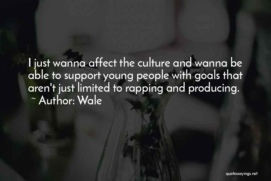 Best Wale Rap Quotes By Wale