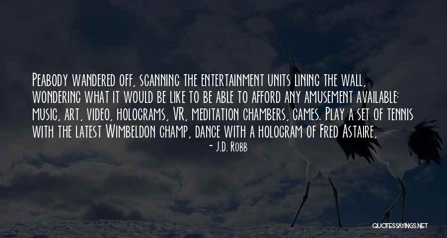 Best Wall Art Quotes By J.D. Robb Best Wall Art Quotes By J.D. Robb