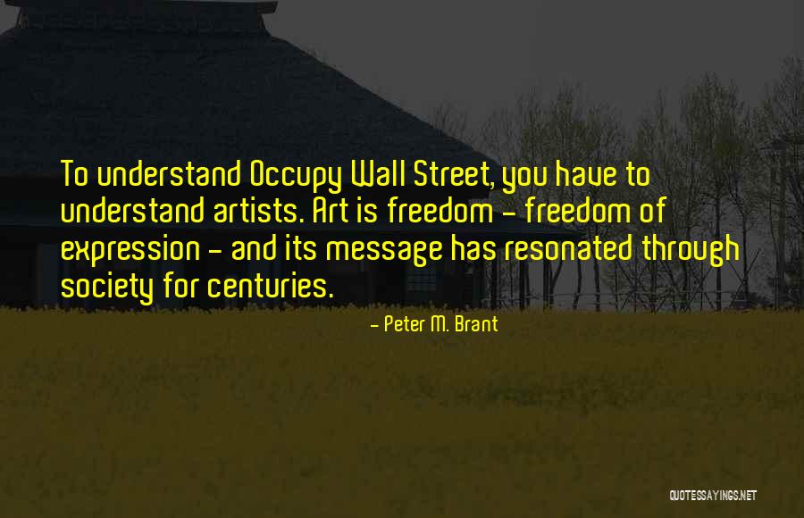 Best Wall Art Quotes By Peter M. Brant Best Wall Art Quotes By Peter M. Brant