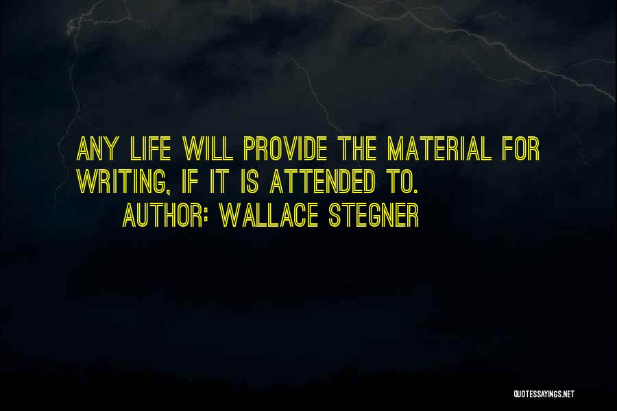 Best Wallace Stegner Quotes By Wallace Stegner