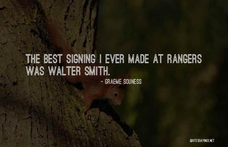 Best Walter Quotes By Graeme Souness Best Walter Quotes By Graeme Souness
