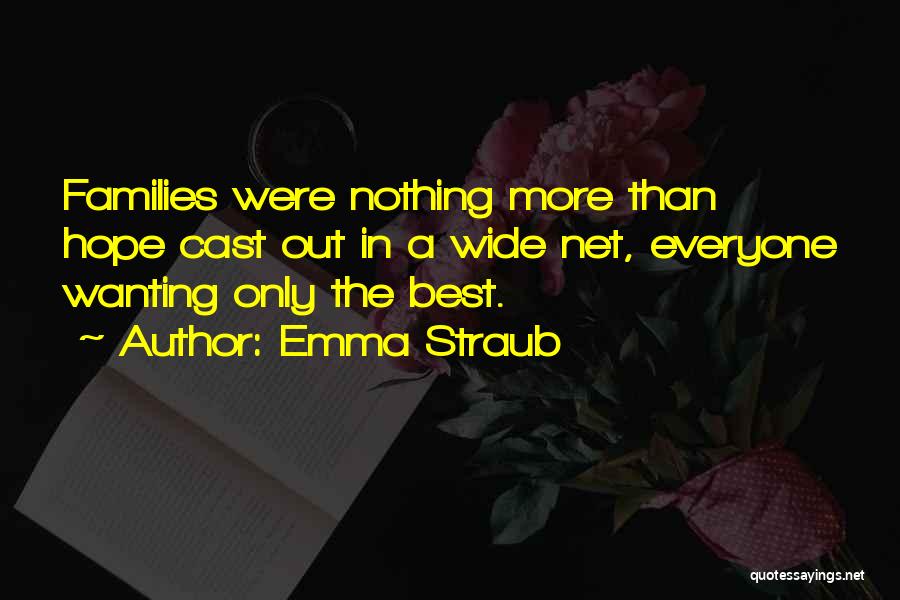 Best Wanting Quotes By Emma Straub