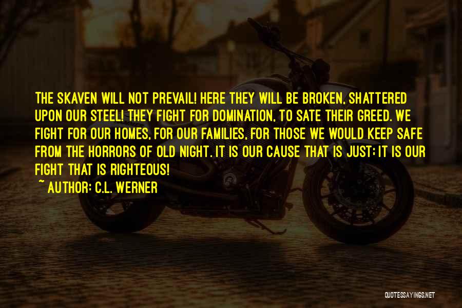 Best Warhammer Quotes By C.L. Werner