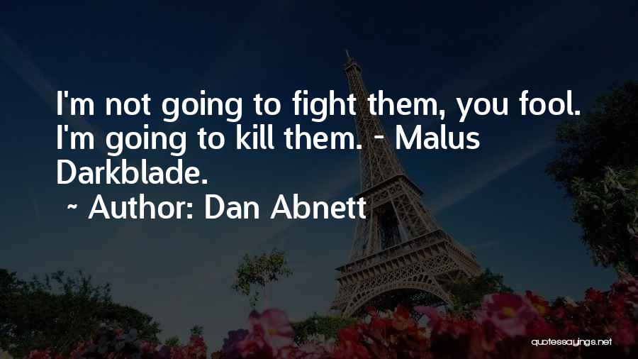 Best Warhammer Quotes By Dan Abnett