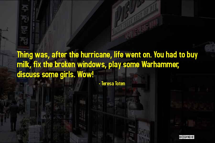 Best Warhammer Quotes By Teresa Toten