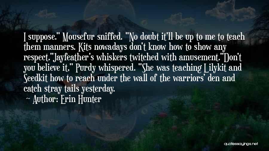 Best Warriors Cats Quotes By Erin Hunter