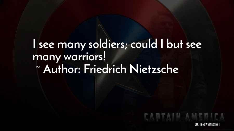 Best Warriors Quotes By Friedrich Nietzsche
