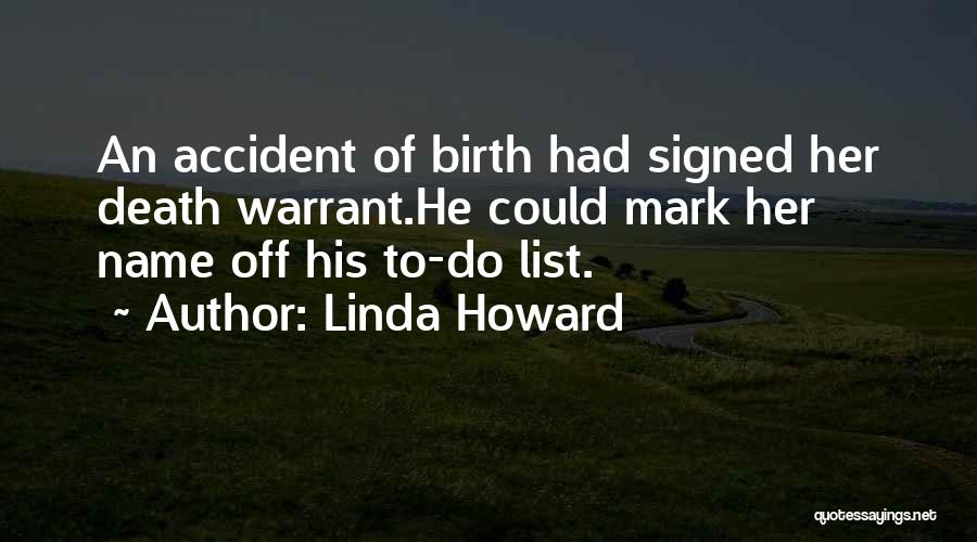 Best Warriors Quotes By Linda Howard