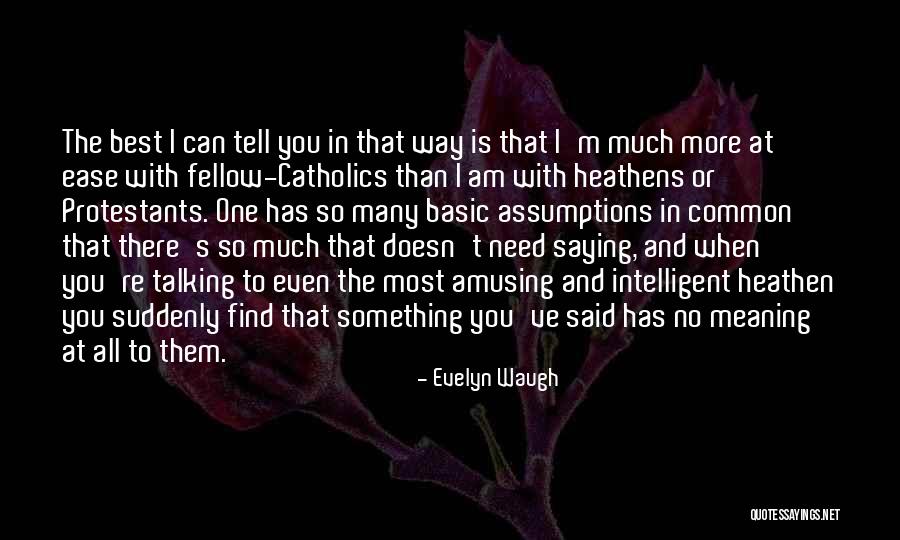 Best Waugh Quotes By Evelyn Waugh Best Waugh Quotes By Evelyn Waugh