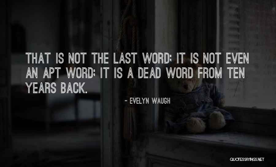 Best Waugh Quotes By Evelyn Waugh Best Waugh Quotes By Evelyn Waugh