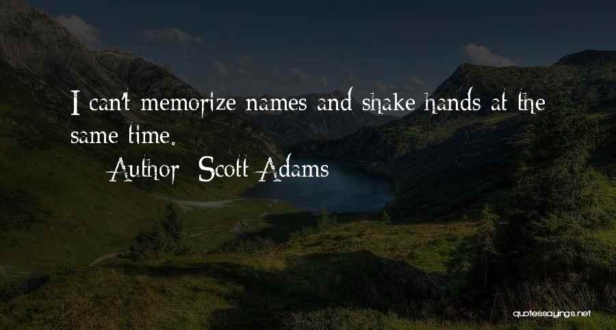 Best Way Memorize Quotes By Scott Adams