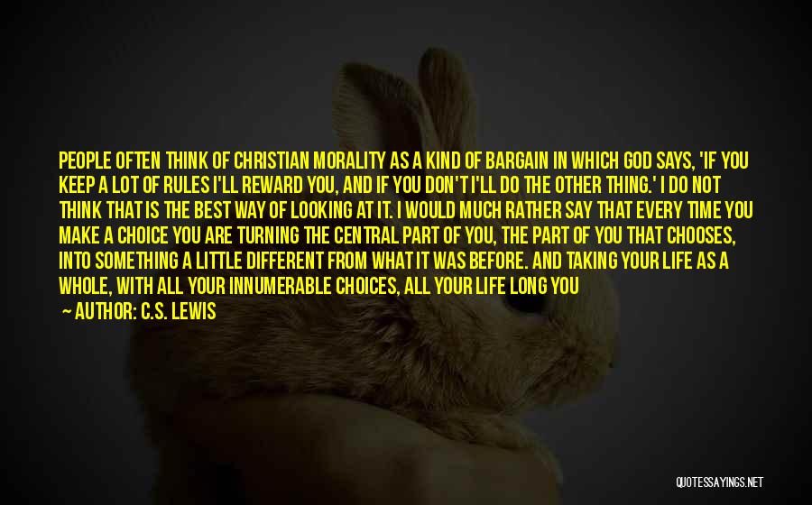 Best Way Of Life Quotes By C.S. Lewis