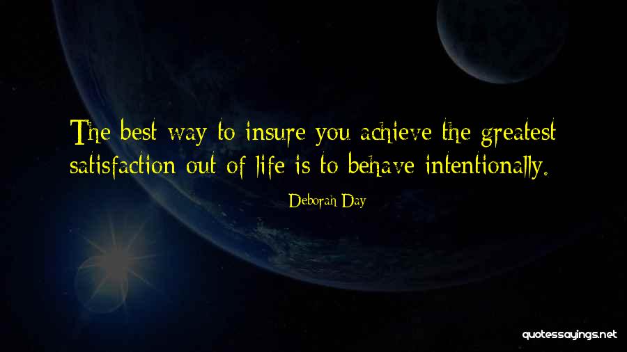 Best Way Of Life Quotes By Deborah Day