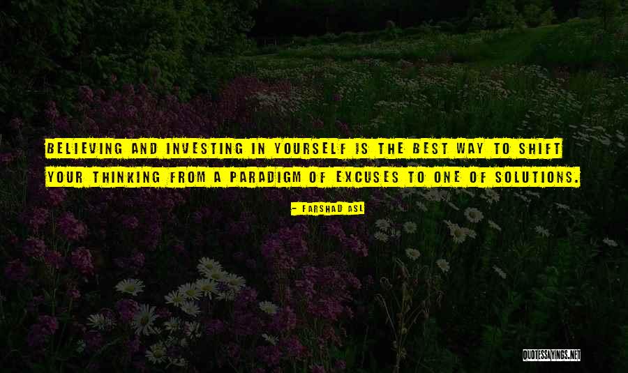 Best Way Of Thinking Quotes By Farshad Asl Best Way Of Thinking Quotes By Farshad Asl