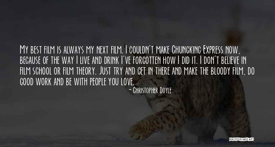Best Way To Express Love Quotes By Christopher Doyle Best Way To Express Love Quotes By Christopher Doyle