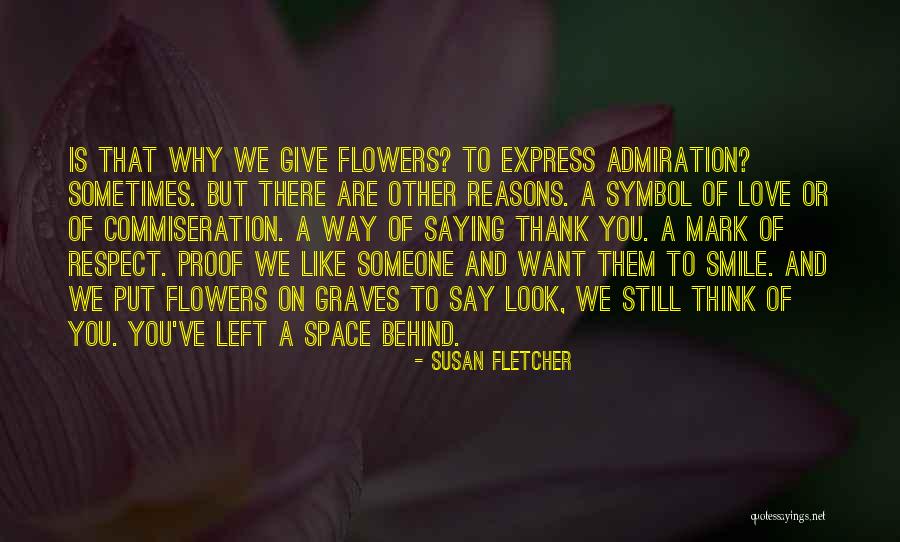 Best Way To Express Love Quotes By Susan Fletcher Best Way To Express Love Quotes By Susan Fletcher