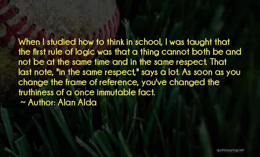 Best Way To Frame Quotes By Alan Alda