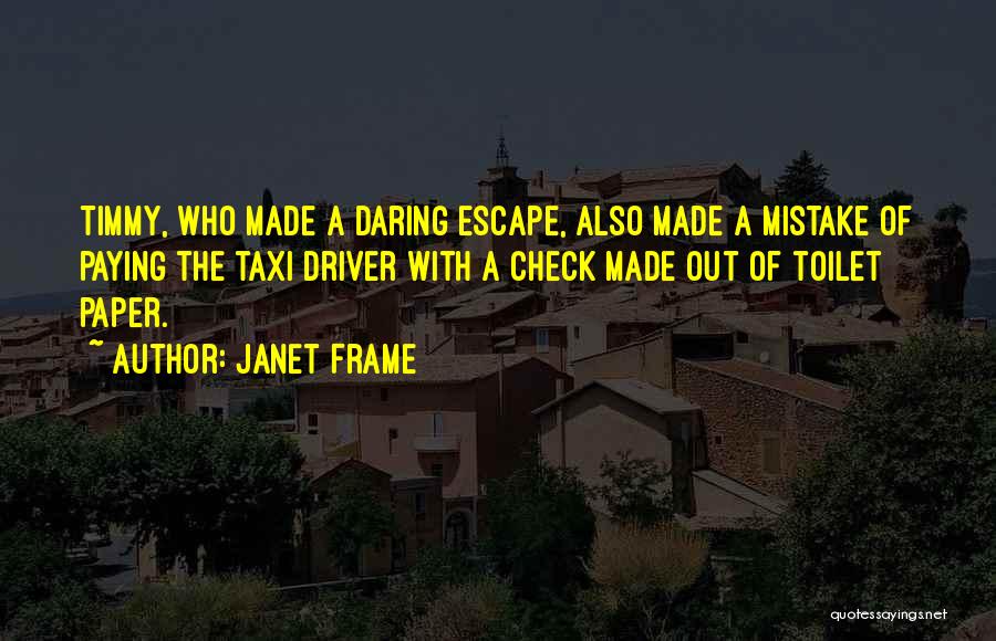 Best Way To Frame Quotes By Janet Frame