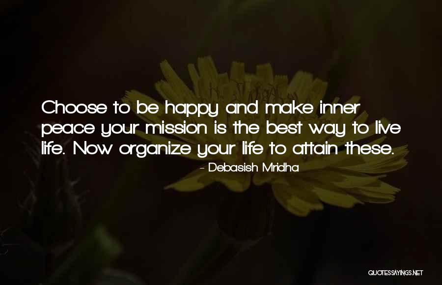 Best Way To Live Life Quotes By Debasish Mridha