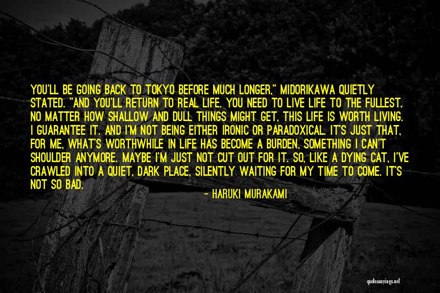 Best Way To Live Life Quotes By Haruki Murakami