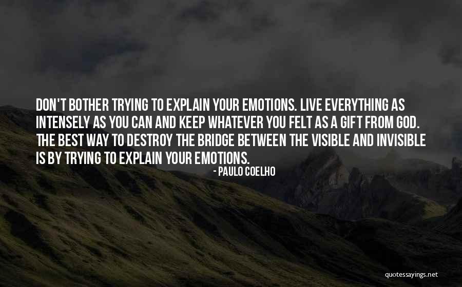 Best Way To Live Life Quotes By Paulo Coelho