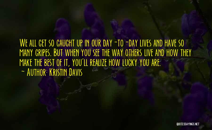 Best Way To Live Quotes By Kristin Davis