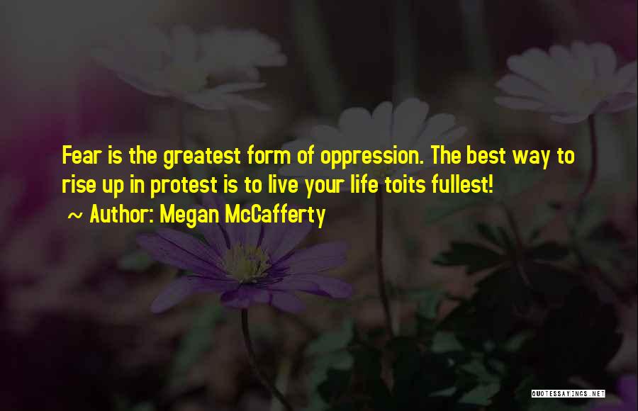 Best Way To Live Quotes By Megan McCafferty