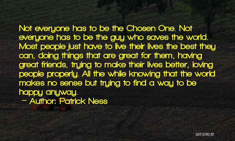 Best Way To Live Quotes By Patrick Ness