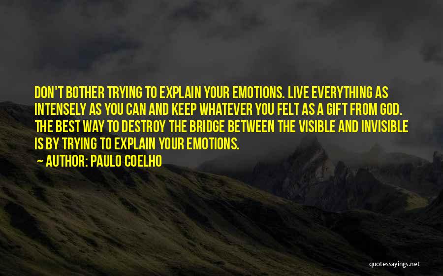 Best Way To Live Quotes By Paulo Coelho