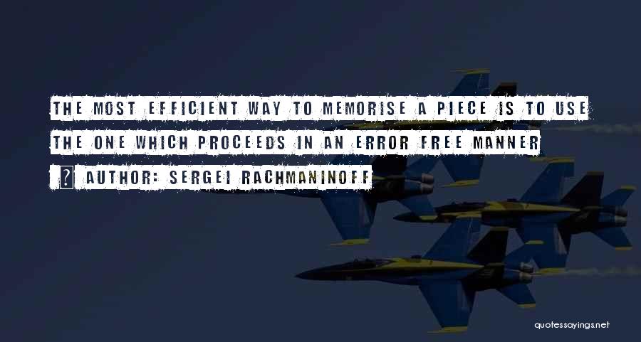 Best Way To Memorise Quotes By Sergei Rachmaninoff