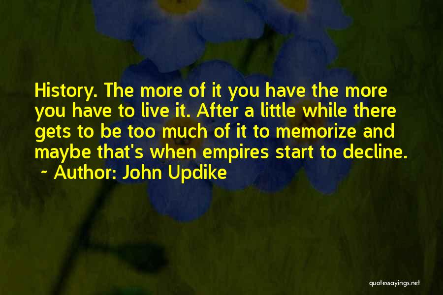 Best Way To Memorize Quotes By John Updike