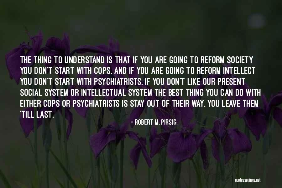 Best Way To Present Quotes By Robert M. Pirsig