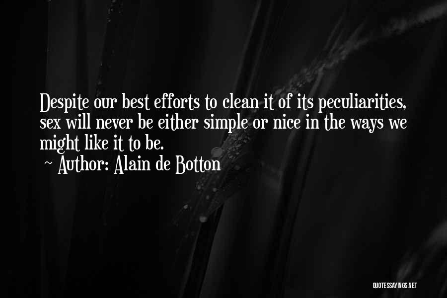 Best Ways Quotes By Alain De Botton