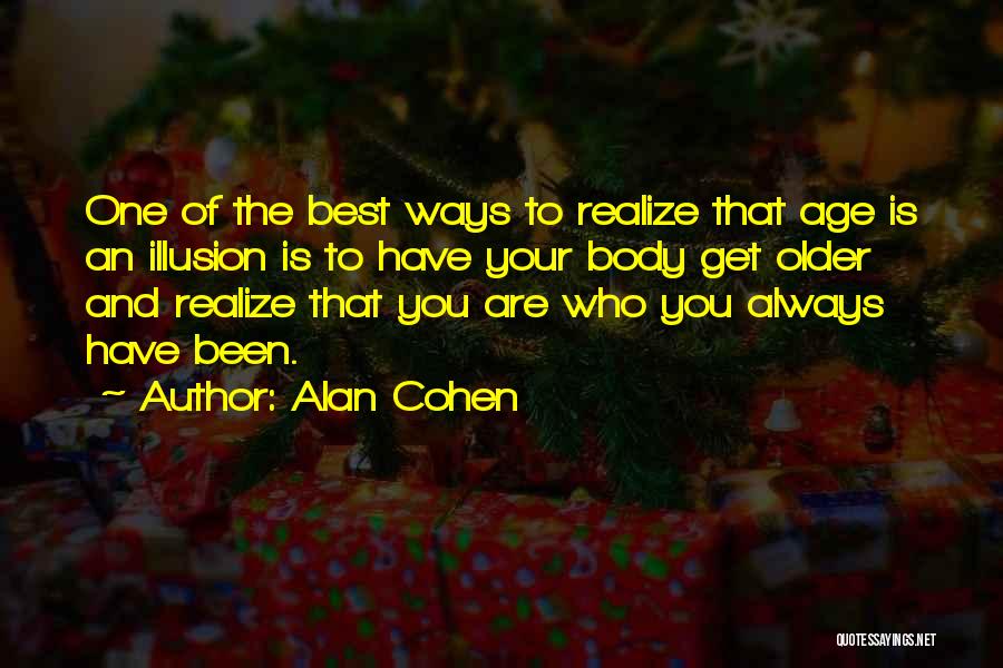 Best Ways Quotes By Alan Cohen