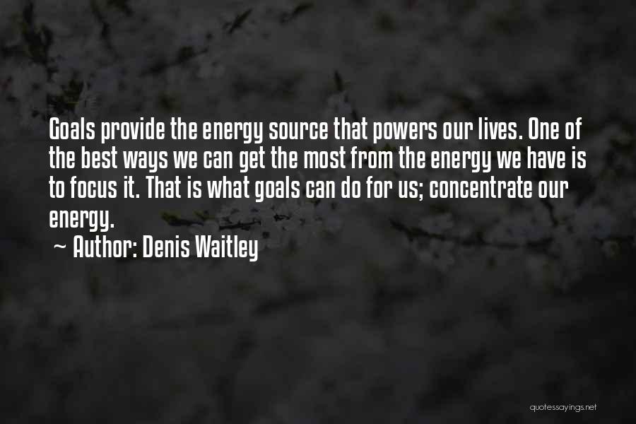 Best Ways Quotes By Denis Waitley