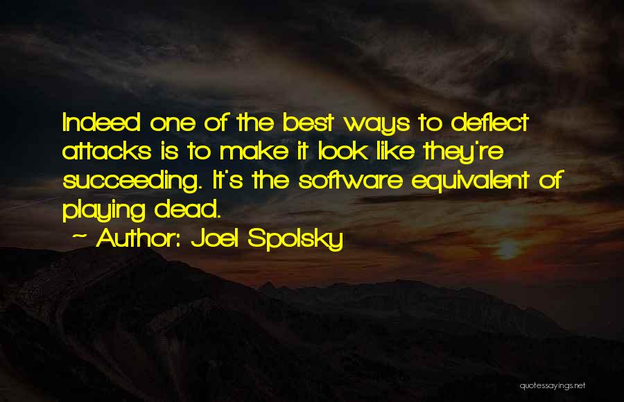 Best Ways Quotes By Joel Spolsky