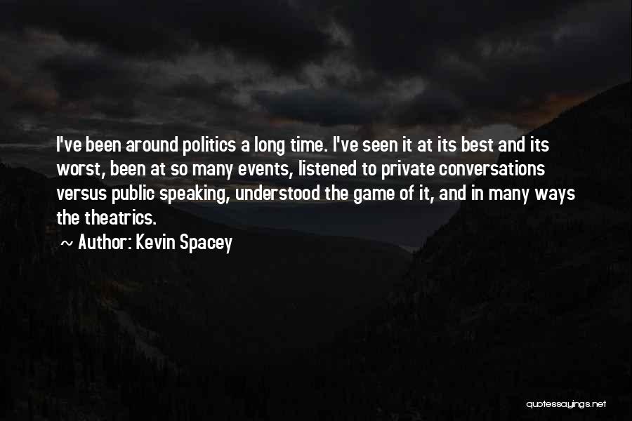 Best Ways Quotes By Kevin Spacey