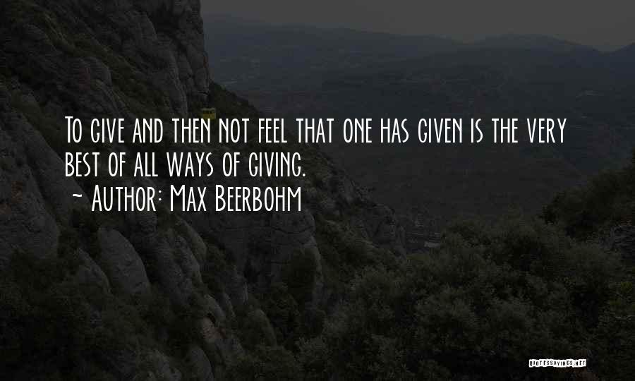 Best Ways Quotes By Max Beerbohm