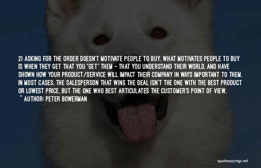 Best Ways Quotes By Peter Bowerman